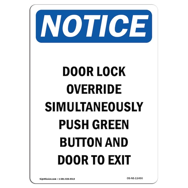 Safety Sign, OSHA Notice, 5" Height, Door Lock Override Simultaneously Sign, Portrait, 10PK